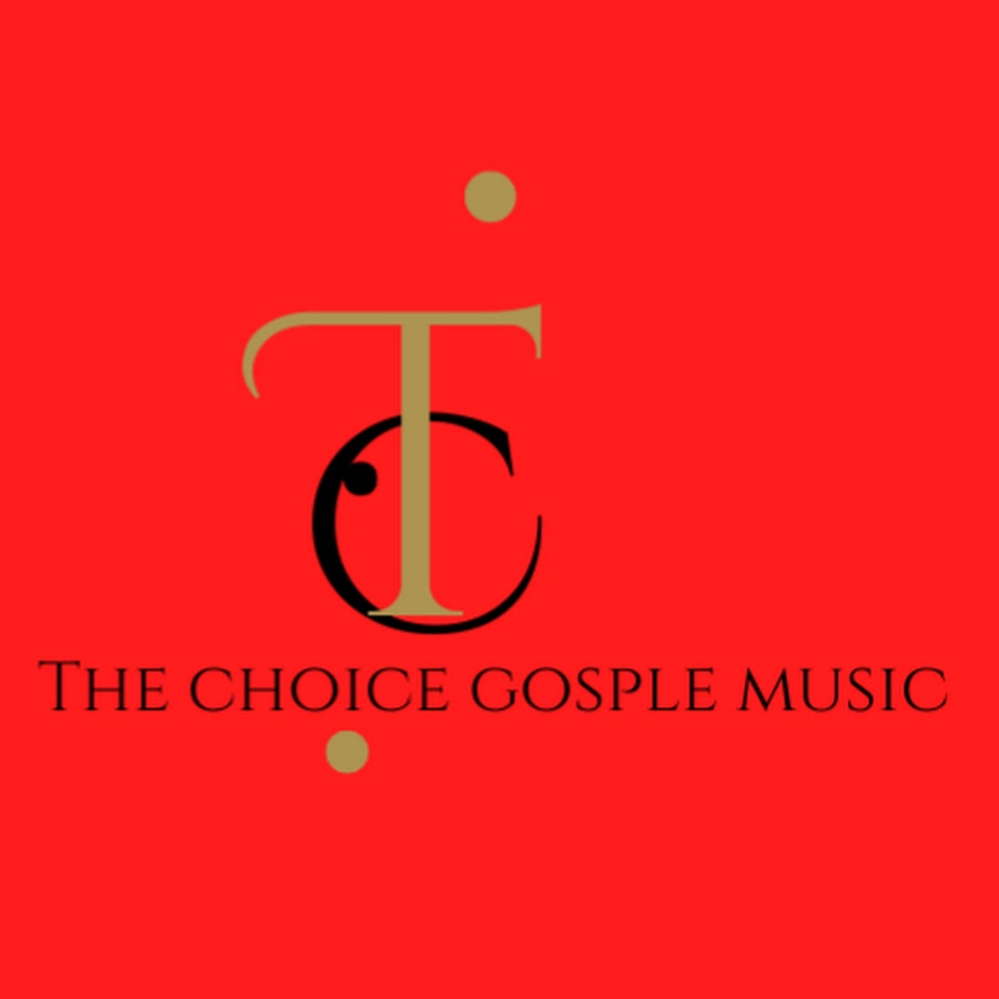 The Choice Gospel Music - Youtube