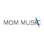 Mom Music Official