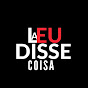 #LA eu disse coisa