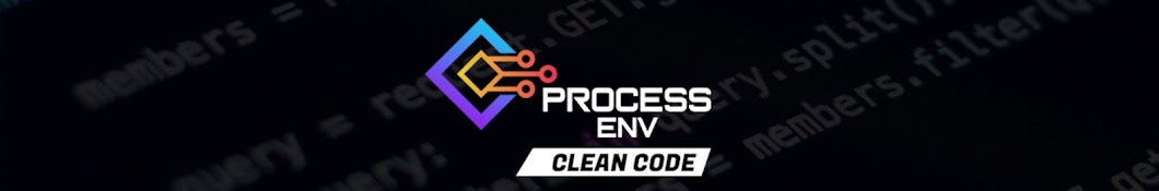 Process Environments