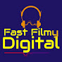 Fast Filmy Digital