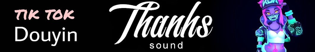 Thanhs Sound