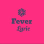 Lyric Fever