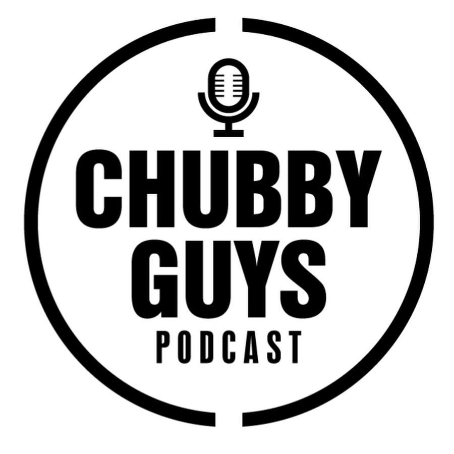 Chubby Guys Podcast - YouTube