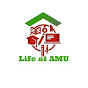 Life at AMU