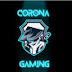 Corona gaming