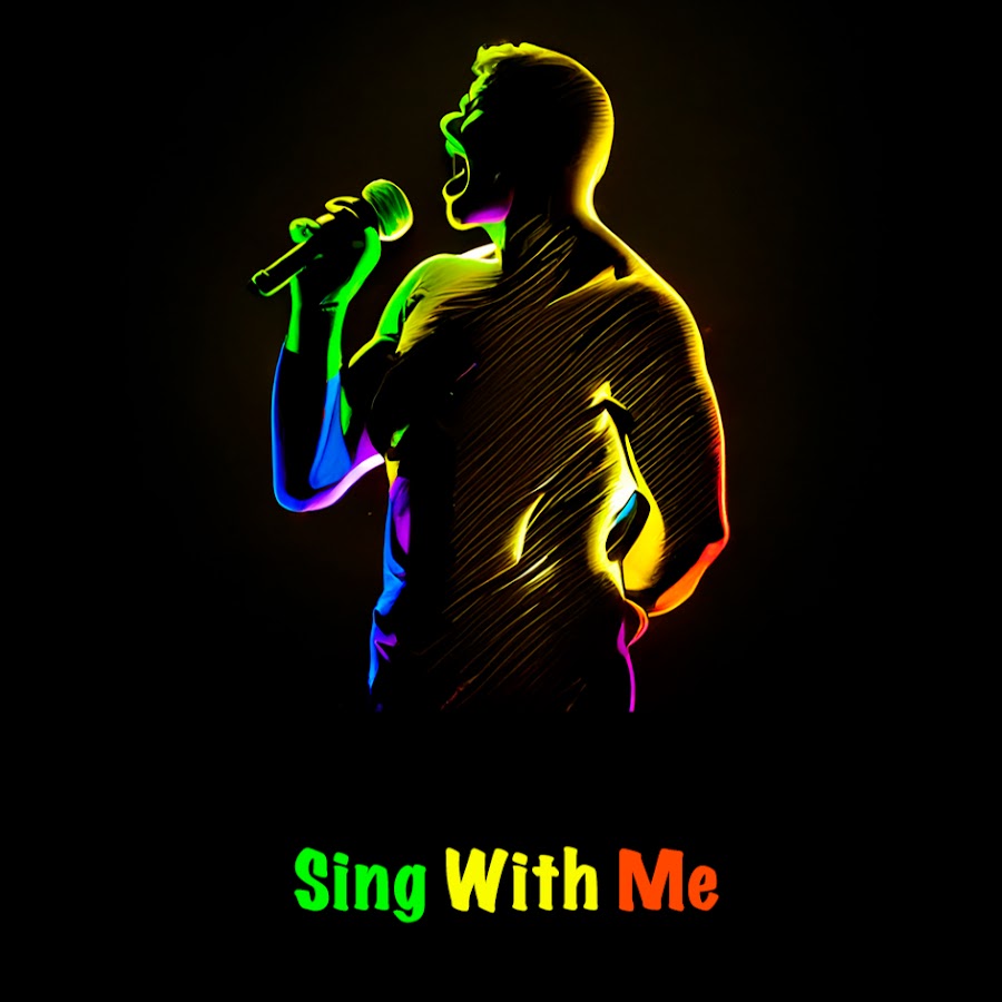 Sing with me youtube
