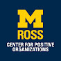 Center for Positive Organizations - Michigan Ross