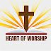 HEART OF WORSHIP