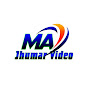 MA JHUMAR VIDEO