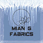 MIAN G FABRICS