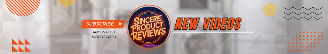 Sincere Product Reviews