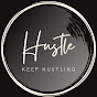 KEEP HUSTLING