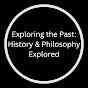 History and Philosophy Explored