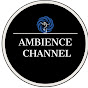 Ambience Channel