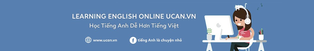 Learning English Online Ucan.Vn