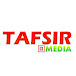 Tafsir Media