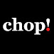 Chop! Factory