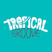 Tropical Groove