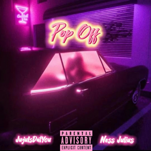 Pop Off (feat. Ness Julius)