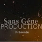 Sans Gène Production