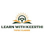 LEARN WITH KEERTHI