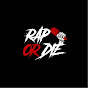 Rap Or Die