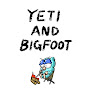 革とキャンプするYETI AND BIGFOOT