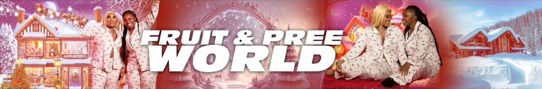 FRUIT AND PREE WORLD Banner