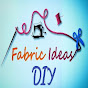 DIY FabricIdeas