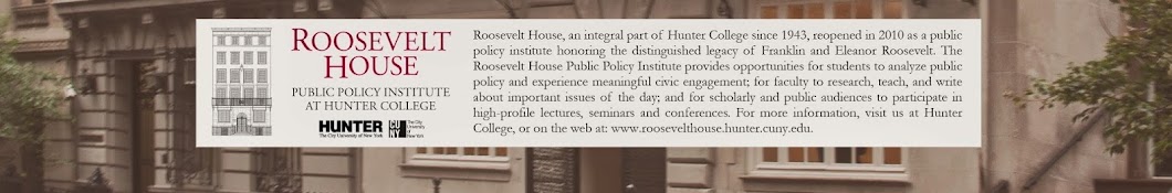 Roosevelt House: Saving a National Treasure for a New Generation, 1943–2023  - Roosevelt House Public Policy Institute at Hunter College