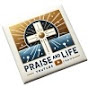 Praise and Life