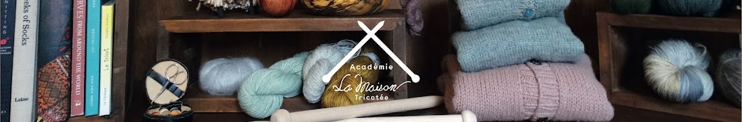 Académie La Maison Tricotée