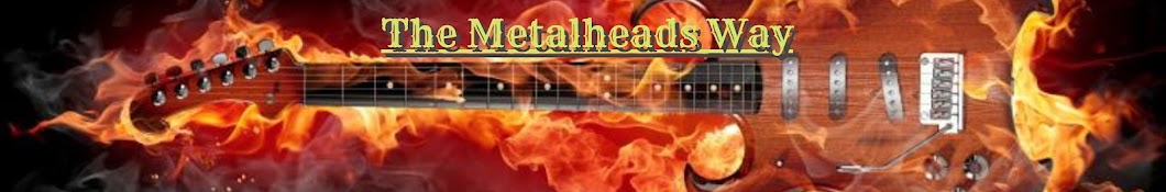 The Metalheads Way