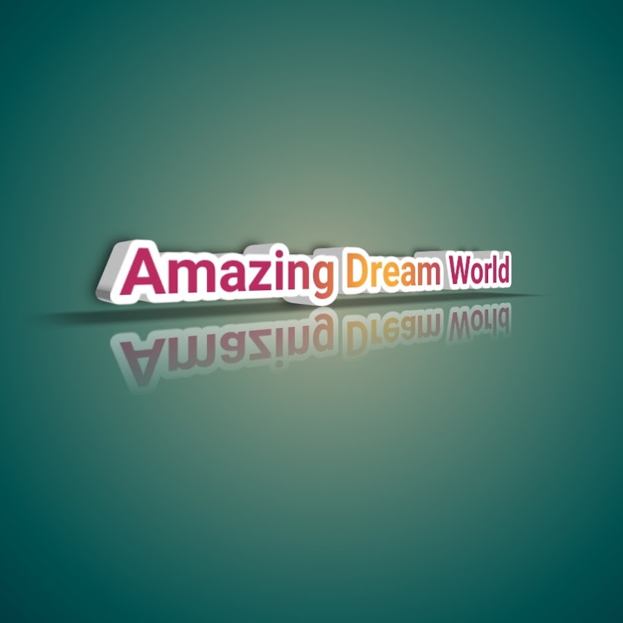 Amazing Dream Worlds