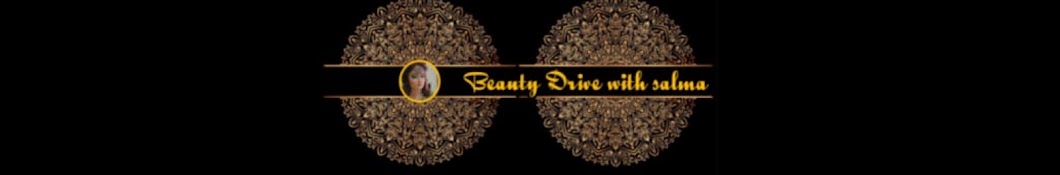 beauty drive with salma