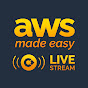 AWS Made Easy Livestream