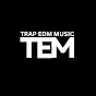 Trap Edm Music