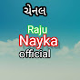 Raju Nayka official