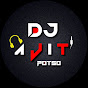 DJ AJIT POTSO