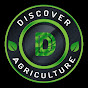 Discover Agriculture