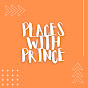 Places with Prince