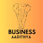 Business Aadithya