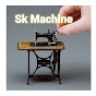 Sk Machine