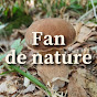 Fan de nature