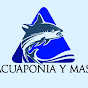 Acuaponia y Más