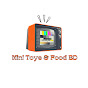 Mini Toys & Food BD