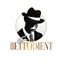 Sir Betterment