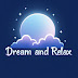 Dream and Relax