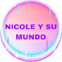 Nicole y su Mundo